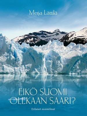 cover image of Eikö Suomi olekaan saari?